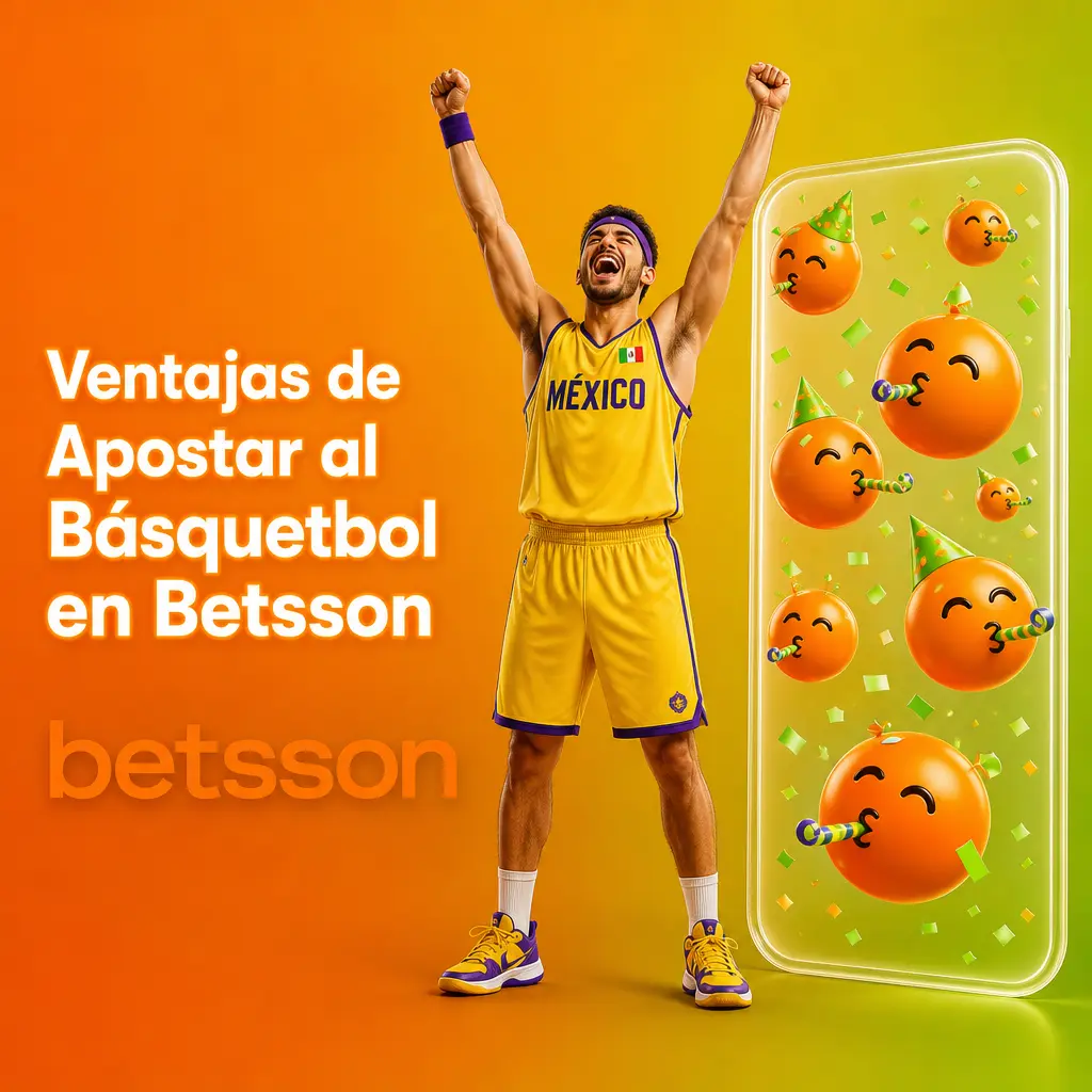 Ventajas de apostar al básquetbol en Betsson: cuotas competitivas, apuestas en vivo, cash out y pagos locales en México.
